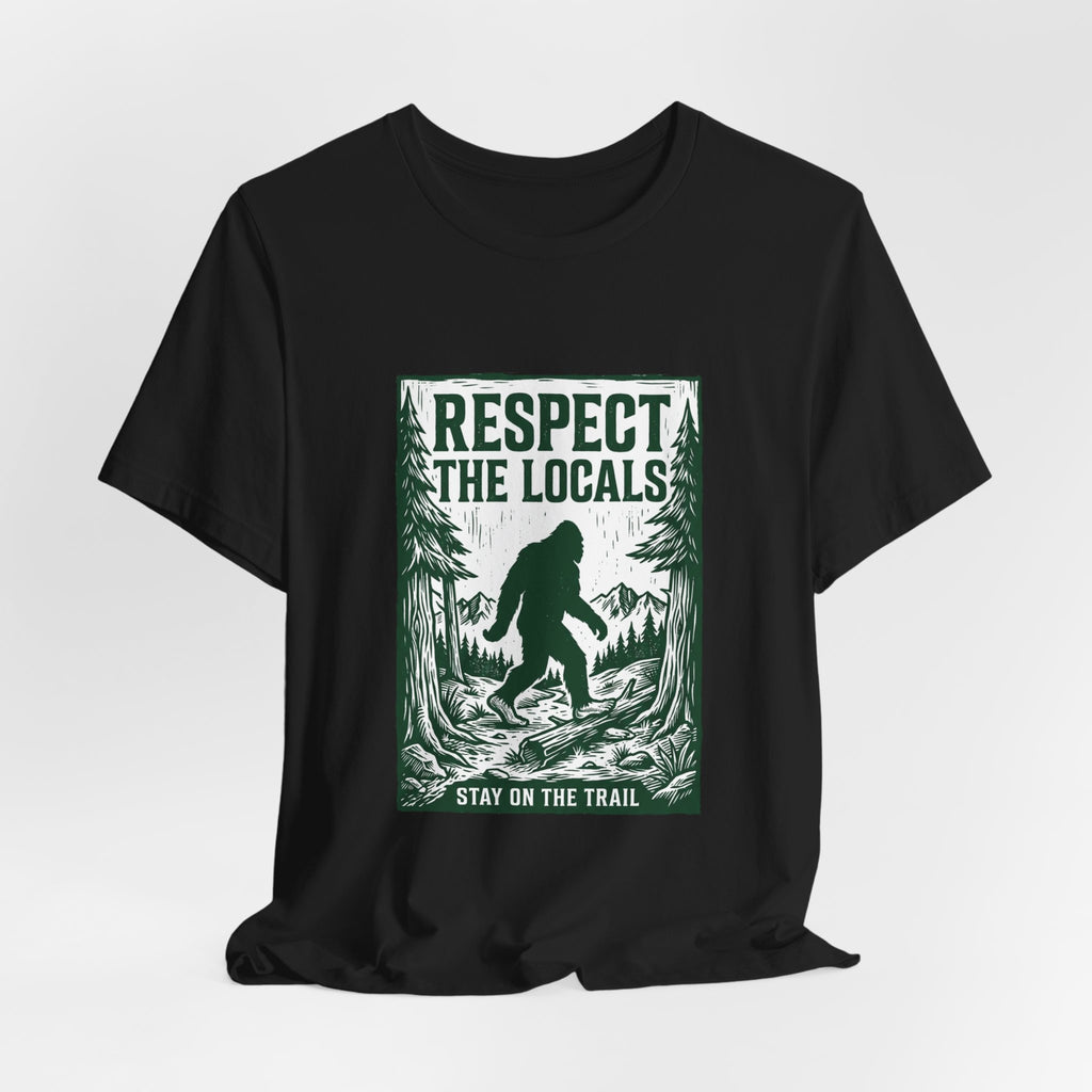 Respect The Locals Sasquatch tee | Protect Our National Parks, vintage outdoor graphic